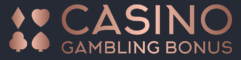  – Casino Gambling Bonus